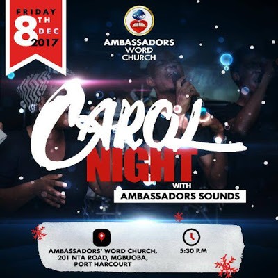 Ambassadors Word Church Sounds presents Special Christmas Carol Night Concert 